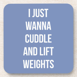 Lift Weights And Cuddle - Cute Funny Novelty Gym Coaster