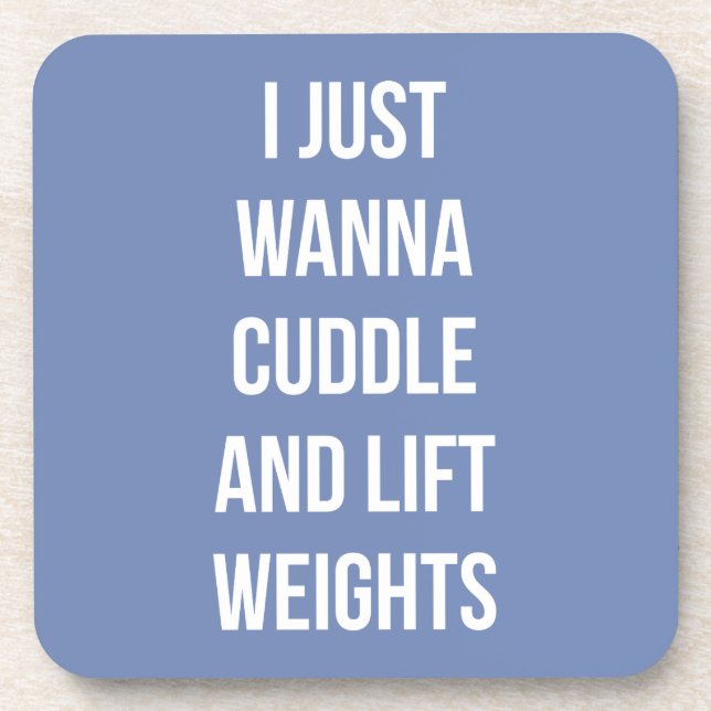 Lift Weights And Cuddle - Cute Funny Novelty Gym Coaster (Front)