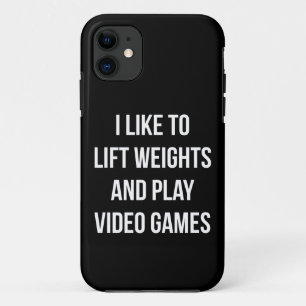 Lift Weights and Play Video Games - Gaming Workout iPhone 11 Case