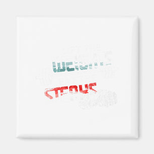 Lift Weights Eat Steaks - Funny Workout Gym Meat L Magnet