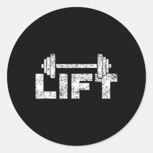 Lift Workout Lifting Weightlifting Gym  Classic Round Sticker