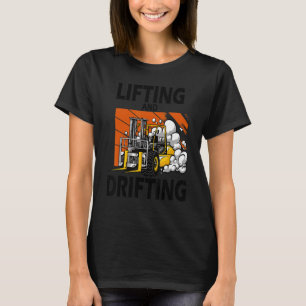 Lifting and drifting 1 T-Shirt