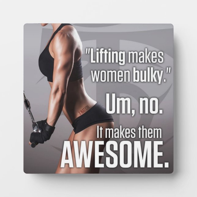 Lifting Makes Women Awesome - Workout Motivational Plaque (Front)