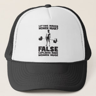 Lifting Makes Women Huge? False. Cupakes Do Trucker Hat
