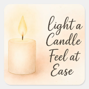 Light a Candle Feel at Ease Square Sticker