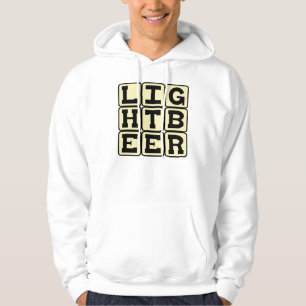 Light Beer, Healthy Cerveza Hoodie