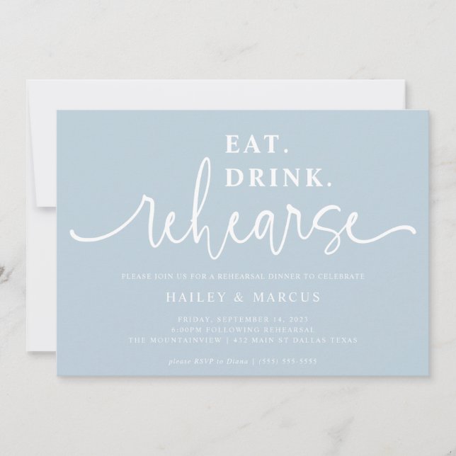 Light Blue Eat Drink Rehearse Rehearsal Dinner Invitation (Front)