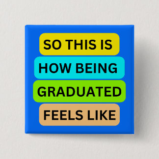 Light blue square button SO_THIS_IS_HOW_BEING_GRA