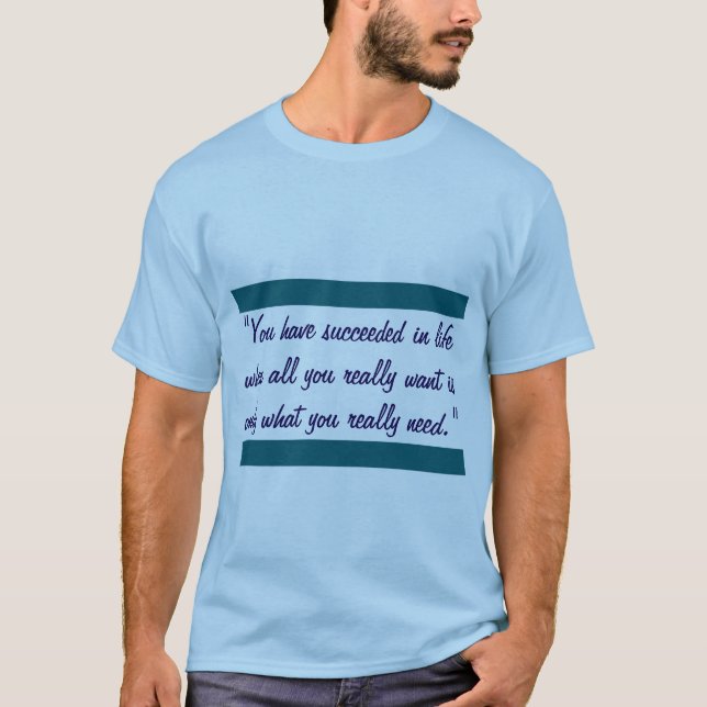 "Light Blue T-Shirt with Inspirational Quote" (Front)