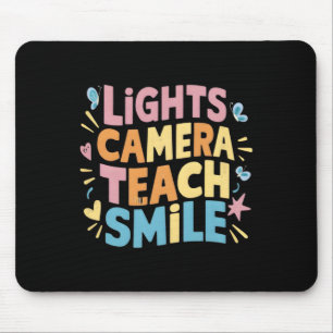 Light Camera Teach Smile Shirt Funny Back To Schoo Mouse Pad