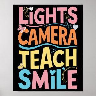 Light Camera Teach Smile Shirt Funny Back To Schoo Poster