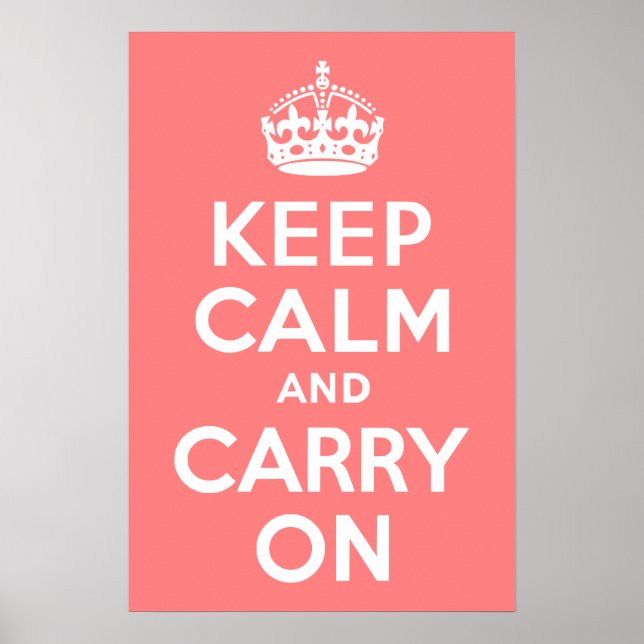 Light Coral Keep Calm and Carry On Poster (Front)