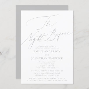 Light Gray The Night Before Rehearsal Wedding Invitation
