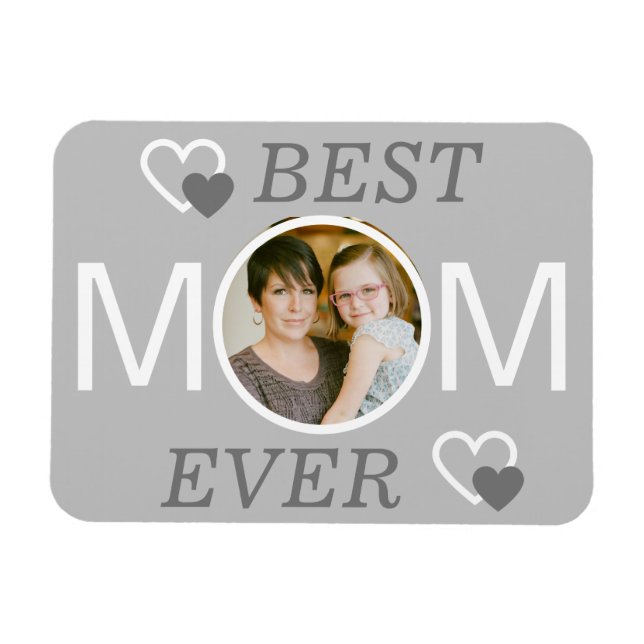 Light Grey Best Mum Ever Personalised Photo Magnet (Horizontal)