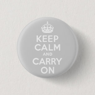 Light Grey Keep Calm and Carry On 3 Cm Round Badge
