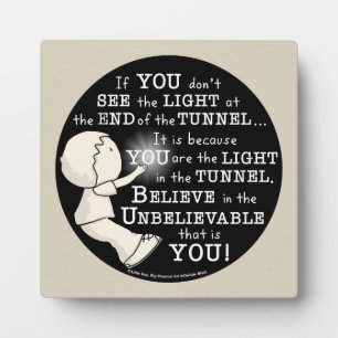 Light in the Tunnel Plaque