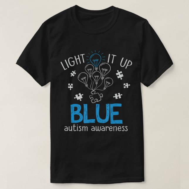 Light It Up Blue Autism Awareness Autistic Puzzle  T-Shirt (Design Front)