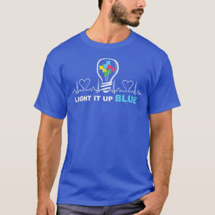 Light It Up Blue Autism Awareness Autistic Support T-Shirt
