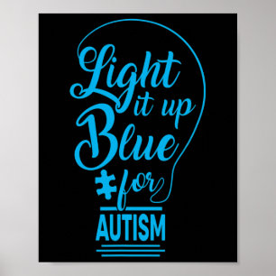 Light It Up Blue Autism Awareness Gifts Autistic S Poster