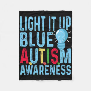 Light It Up Blue Autism Awareness Men Women Kids  Fleece Blanket