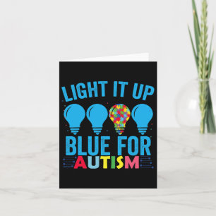 Light It Up Blue Autism Awareness Month 1  Card