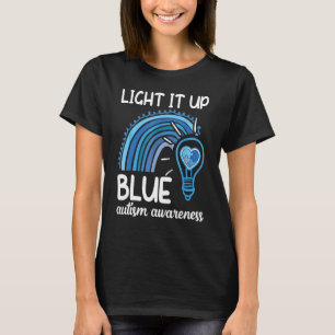 Light It Up Blue Autism Awareness Month Rainbow T-Shirt