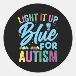 Light It Up Blue Autism Awareness T-Shirt92  Classic Round Sticker