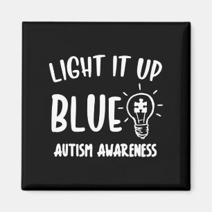 Light It Up Blue Autism Shirt I Wear Blue For Awar Magnet