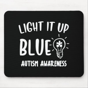 Light It Up Blue Autism Shirt I Wear Blue For Awar Mouse Pad