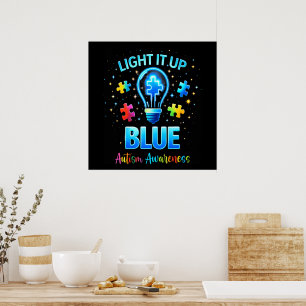Light It Up Blue Autistic Autism Awareness Poster