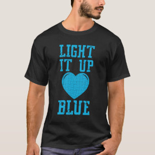 Light It Up Blue  Puzzle Piece Autism Awareness T-Shirt