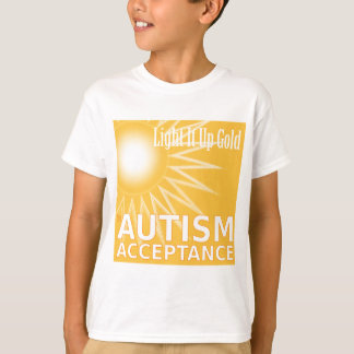 Light It Up Gold for Autism Acceptance T-Shirt