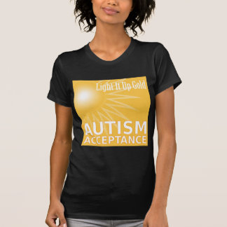 Light It Up Gold for Autism Acceptance T-Shirt