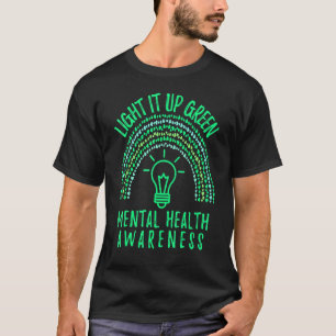 Light It Up Green Mental Health Awareness Rainbow T-Shirt