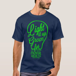 Light It Up Green Mental Health Awareness Rainbow T-Shirt