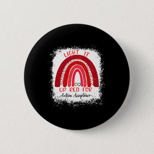 Light It Up Red For Autism Awareness Acceptance Re 6 Cm Round Badge