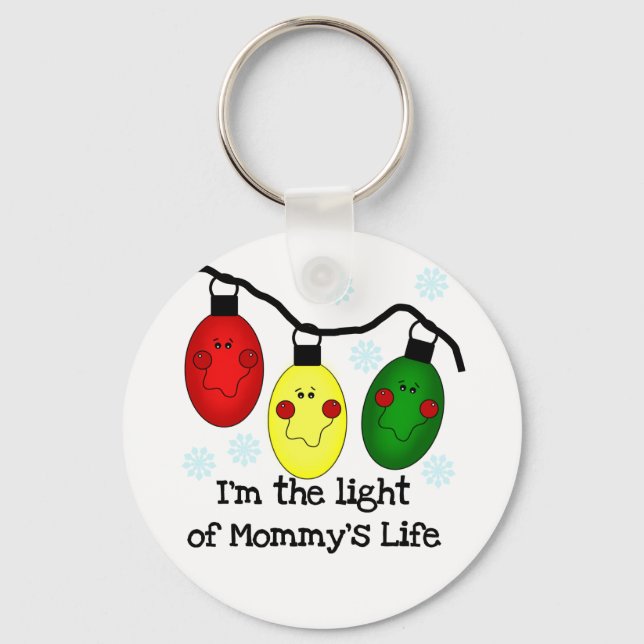 Light of Mummy's Life Tshirts and Gifts Key Ring (Front)