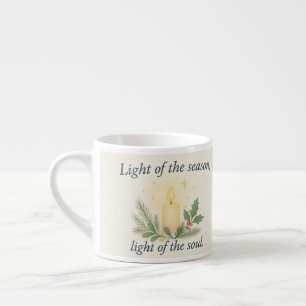 Light of the Season, Light of the Soul Espresso Cup