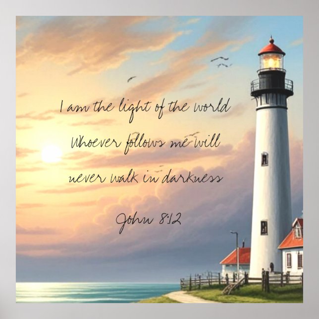 Light Of The World John 8:12 Poster (Front)