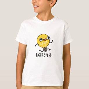 Light Speed Funny Running Bulb Pun  T-Shirt