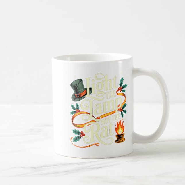 Light The Lamp Not The Rat Funny Christmas Matchin Coffee Mug (Right)