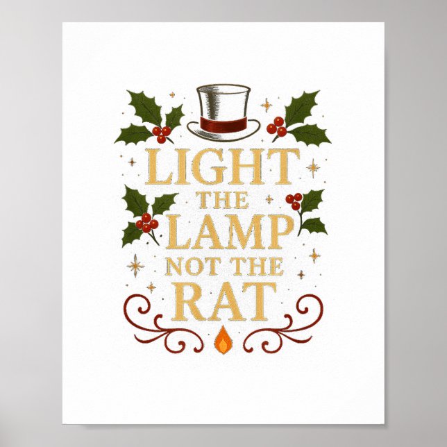 Light The Lamp Not The Rat Funny Christmas Matchin Poster (Front)