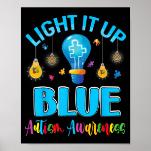 Light Up Blue Autistic Autism Awareness Men Women Poster