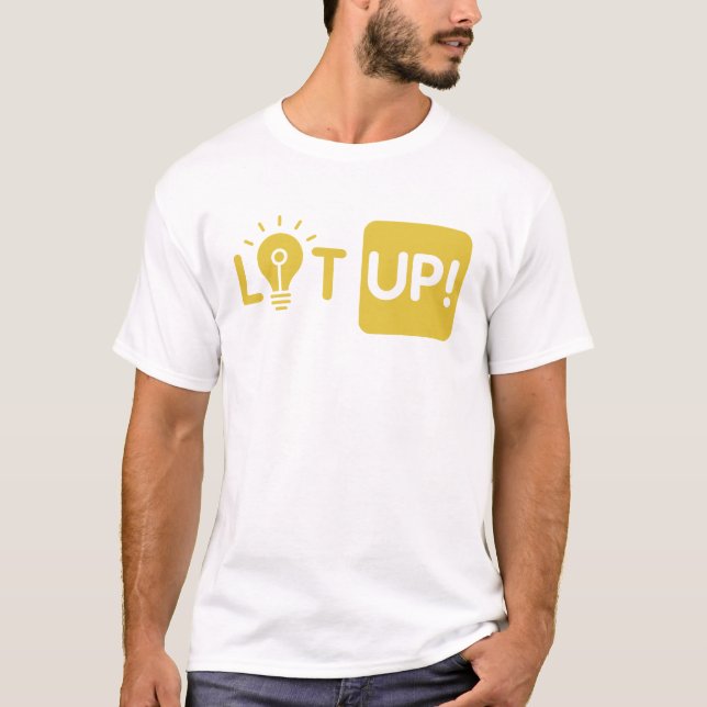 Light Up Lit Up Men's T-shirt (Front)