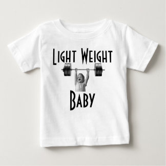 LIGHT WEIGHT BABY BABY T-Shirt