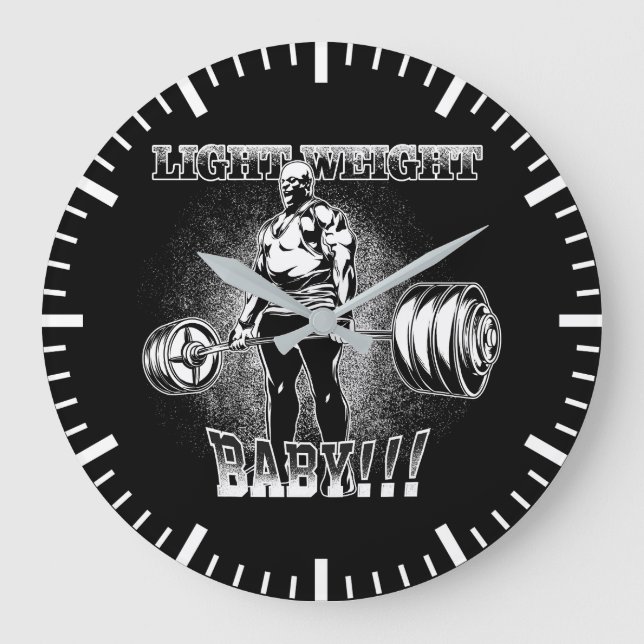 Light Weight Baby - Gym Workout Motivational Large Clock (Front)