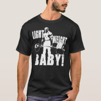 Light Weight Baby! (Ronnie Coleman) Essential T-Sh