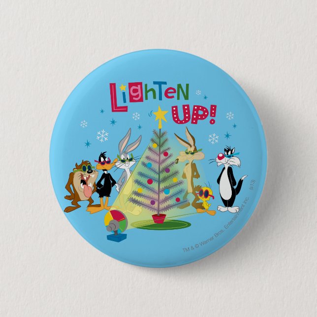 Lighten Up 6 Cm Round Badge (Front)