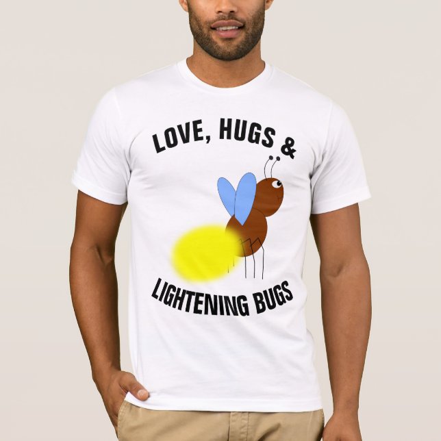LIGHTENING BUGS, FIREFLIES T-shirts (Front)