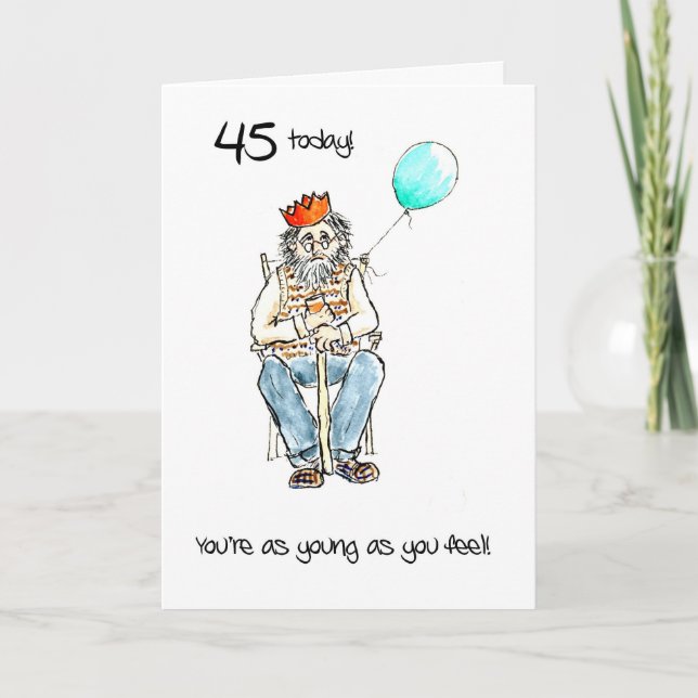 Lighthearted 45th Birthday Card for a Man (Front)